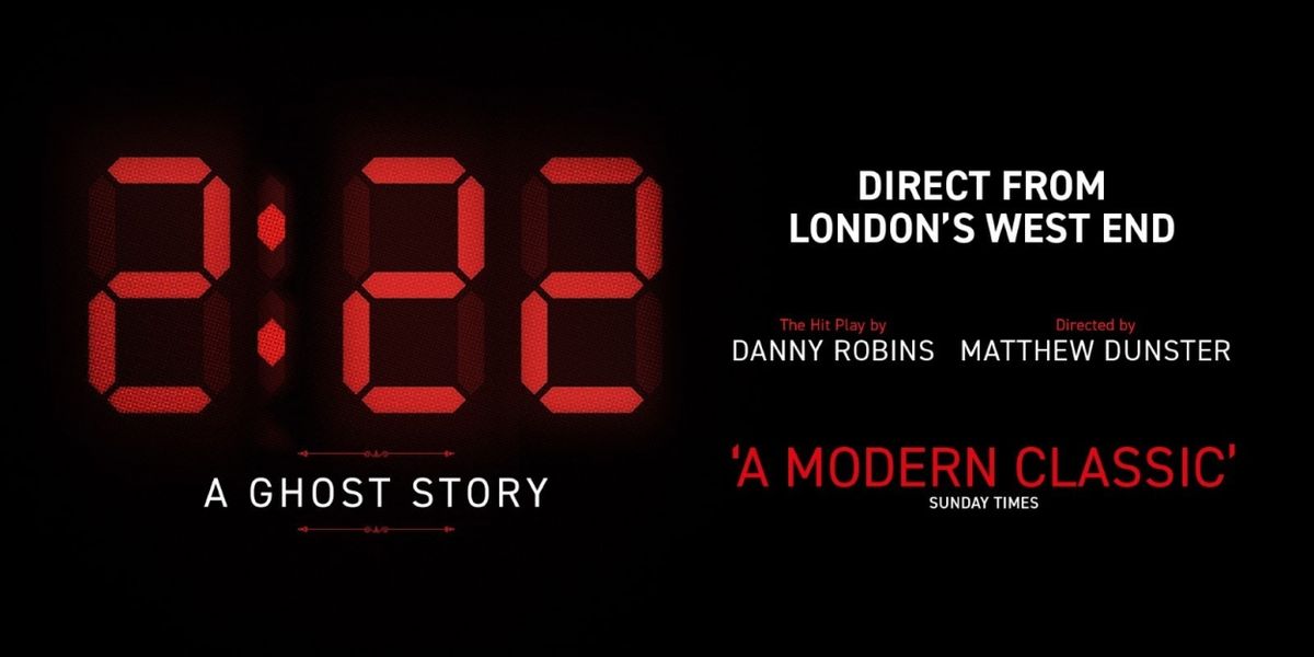 2:22 A GHOST STORY Comes to Brighton Next Year