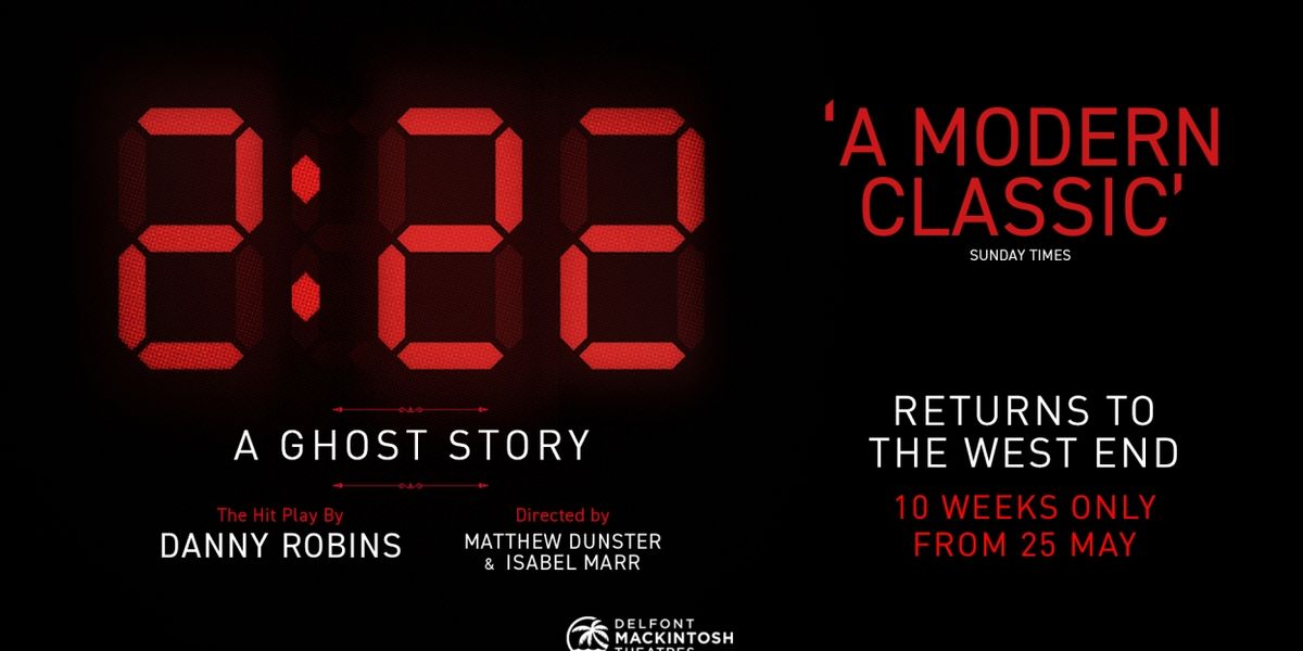 2:22 - A GHOST STORY Will Return to the West End Next Month