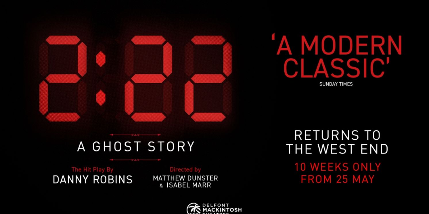 2:22 - A GHOST STORY Will Return to the West End Next Month  Image
