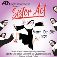 Alton Little Theater Presents SISTER ACT