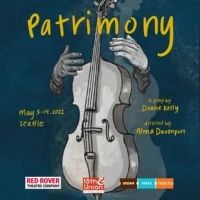 Red Rover Theatre Company Presents PATRIMONY in May