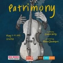 Red Rover Theatre Company Presents PATRIMONY in May