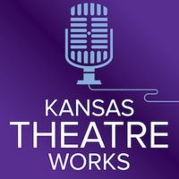 Kansas State Theatre's Kansas Theatre Works Podcast Presents ONE DEAD, ONE DYING