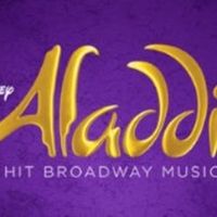 ALADDIN National Tour Begins Tonight in Schenectady