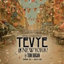 World Premiere TEVYE IN NEW YORK! Imagines Life After FIDDLER at The Wallis Center