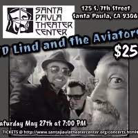 TD LIND AND THE AVIATORS Come to The Santa Paula Theater Center in May