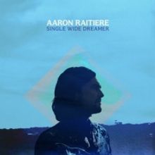 Grammy Award Winning Singer/Songwriter Aaron Raitiere Releases Debut LP