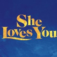 New Beatles Musical SHE LOVES YOU Will Get World Premiere in Denmark in 2022