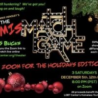 LGBT Center and Dennis Hensley Present THE MISMATCH GAME – ZOOM FOR THE HOLIDAYS…