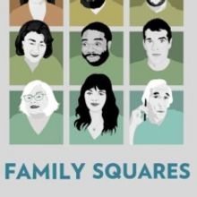 FAMILY SQUARES Now in Theaters and On Demand