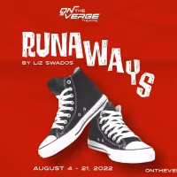 RUNAWAYS Announced At Queensbury Theatre From The Verge Theatre