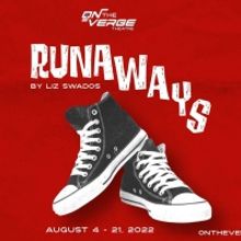 RUNAWAYS Announced At Queensbury Theatre From The Verge Theatre