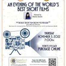 An Evening Of The World's Best Short Films Comes to the Cranford Theater