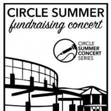 Circle Theater Hosts Outdoor Circle Summer Fundraising Concert Series