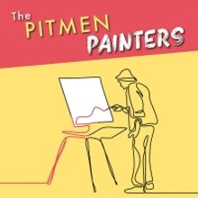 THE PITMEN PAINTERS Comes to the Therry Theatre Next Month
