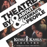 Kumu Kahua Theatre and Conch Shell Productions Announce Featured Playwrights of the…