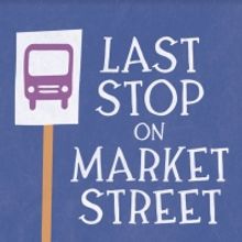 Photos: Sneak Peek at First Stage's LAST STOP ON MARKET STREET