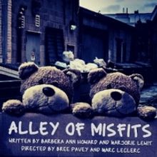 Loft Ensemble Presents World Premiere Of ALLEY OF MISFITS Beginning This Weekend