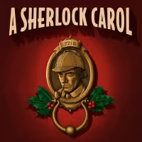 A SHERLOCK CAROL Begins Previews Tonight at New World Stages, Rush Ticket Policy…