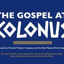 The Pyramid Theatre Company Postpones THE GOSPEL AT COLONUS