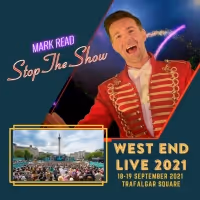 Exclusive: Mark Read Will Perform 'Stop the Show' at West End Live 2021