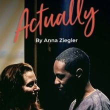 Renaissance Theaterworks to Stage ACTUALLY