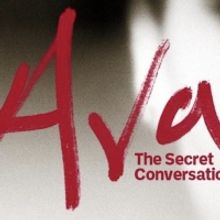 Casting Announced For AVA: The Secret Conversations at Riverside Studios in 2022