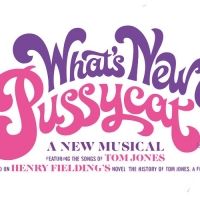 Joe DiPietro Tom Jones' Musical WHAT'S NEW PUSSYCAT? to Play Leeds Playhouse