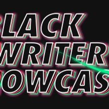 BLACK WRITERS SHOWCASE: VOLUME 2 Announced At 54 Below