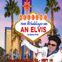  Main Street Theatre Work Presents FOUR WEDDINGS AND AN ELVIS Next Month