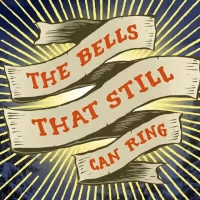 Portland Center Stage Presents THE BELLS THAT STILL CAN RING