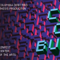 Columbia School Of The Arts Presents CUCK, CUCK, BULL