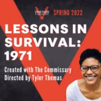 Vineyard Theatre Updates 2022 Season with Full Run of LESSONS IN SURVIVAL: 1971