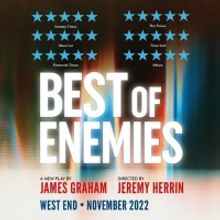 BEST OF ENEMIES Will Transfer to West End Transfer in November