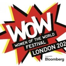 WOW - WOMEN OF THE WORLD Announces Day Pass Events For 2023 London Festival