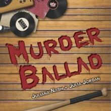 MURDER BALLAD Comes to the Allen Bales Theatre Next Week