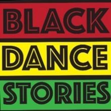 Black Dance Stories Returns With New Series, The Power Half-Hour