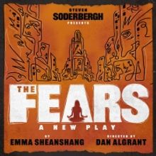 Casting Announced For THE FEARS, Produced By Steven Soderbergh Off-Broadway