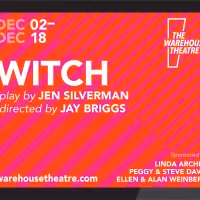 WITCH Comes tot he Warehouse Theatre This Holiday Season
