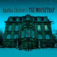 THE MOUSETRAP by Agatha Christie Comes to the Lonny Chapman Theatre