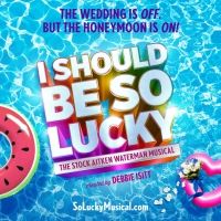I SHOULD BE SO LUCKY the Official Stock Aitken Waterman Musical Will Premiere at…