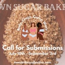 Brown Sugar Bake-Off: A Black Woman Play Festival Calls For Submissions