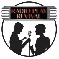 Broadway Podcast Network Announces RADIO PLAY REVIVAL