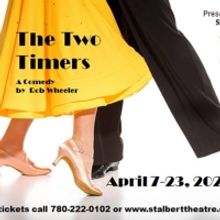 THE TWO TIMERS Comes to St. Albert Dinner Theatre Next Year