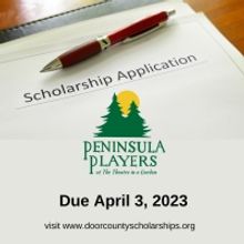 Peninsula Players Theatre Scholarship Applications Now Open