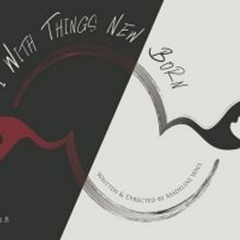 THE BIRTH PLAY PROJECT Presents I WITH THINGS NEW BORN