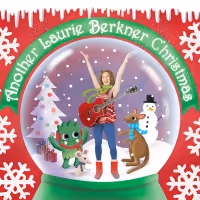 Out Today! Ring In The Holidays With 'Another Laurie Berkner Christmas'