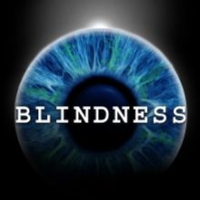 BLINDNESS Adds More Performance Times at The Daryl Roth Theatre