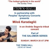 The Town Hall And Peoples' Symphony Concerts Present Miloš Karadaglić In An Andrés Interview