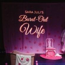 BURNT-OUT WIFE Will Be Performed at  SMDCAC Next Month